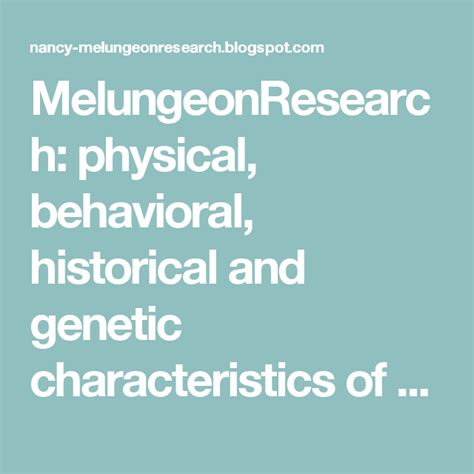 MelungeonResearch: physical, behavioral, historical and genetic ...