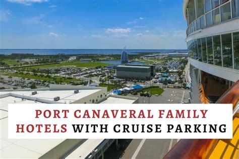 Port Canaveral Hotels with Cruise Parking • Flying With A Baby - Family Travel