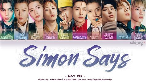 NCT 127 (엔시티 127) – SIMON SAYS (Color Coded Lyrics Eng/Rom/Han/가사) - YouTube