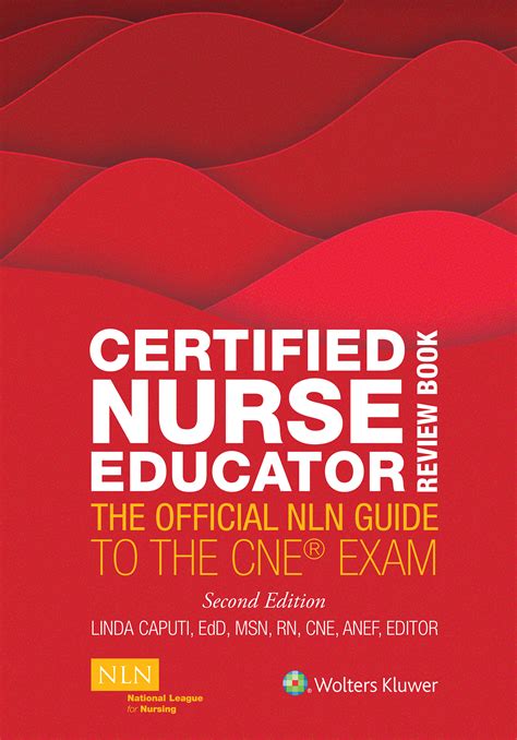 Certified Nurse Educator Review Book: The Official NLN Guide to the CNE Exam by Linda Caputi