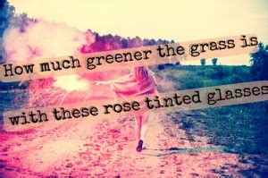 Rose Colored Glasses Quotes. QuotesGram