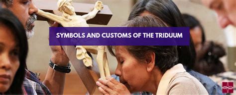 Symbols and Customs of the Triduum - Catholic Apostolate Center