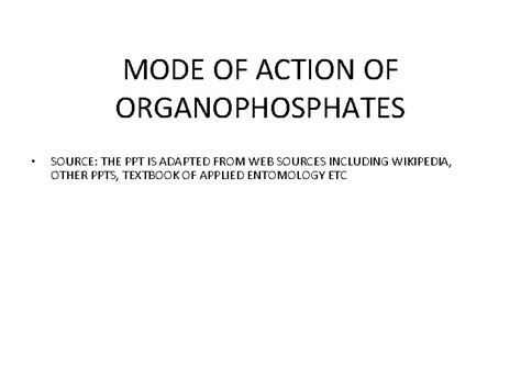 MODE OF ACTION OF ORGANOPHOSPHATES SOURCE THE PPT