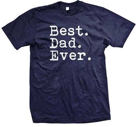 Best. Dad. Ever. T-Shirt - A Thrifty Mom