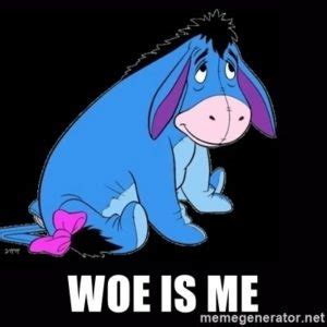 Woe Is Me – Meaning, Origin and Usage - English-Grammar-Lessons.com