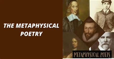 Short Notes on The Metaphysical Poetry and Poets