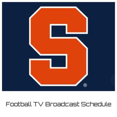 Syracuse Orange Football TV Broadcast Schedule