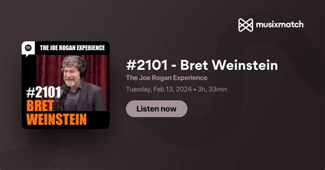 #2101 - Bret Weinstein Transcript - The Joe Rogan Experience