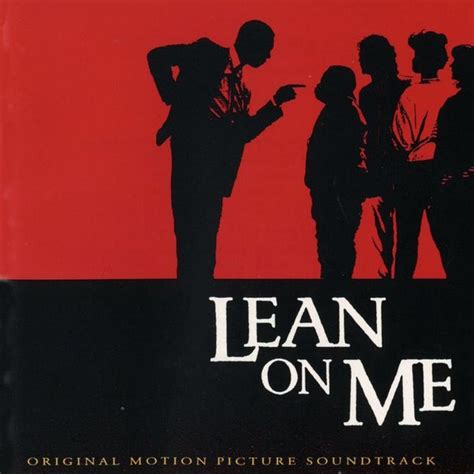 Various Artists - Lean on Me (Original Motion Picture Soundtrack) Lyrics and Tracklist | Genius