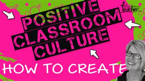 How to Build a Positive Classroom Culture