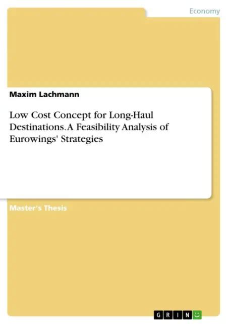 LOW COST CONCEPT for Long-Haul Destinations. A Feasibility Analysis of Eurowings EUR 52,95 ...