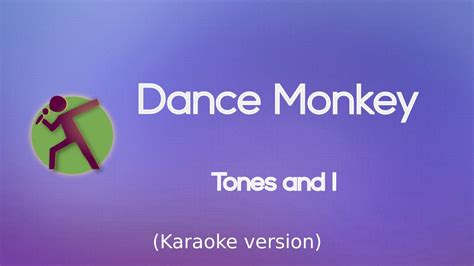 Dance Monkey - Tones & I (Karaoke version) - YouTube