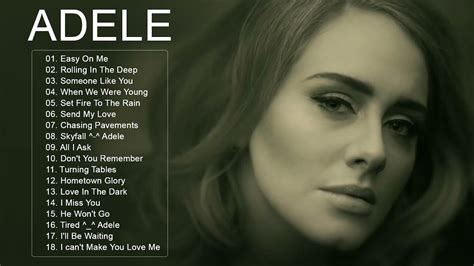 adele songs 2021 - Best Of Adele Greatest Hits Full Album 2021 | Adele songs, Adele, Adele ...