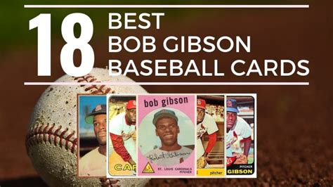 18 Bob Gibson Baseball Cards You Need To Own - Old Sports Cards