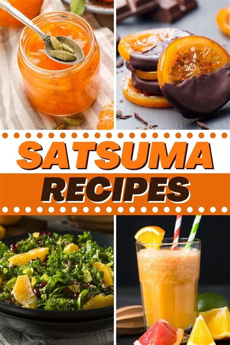 11 Satsuma Recipes You'll Love - Insanely Good