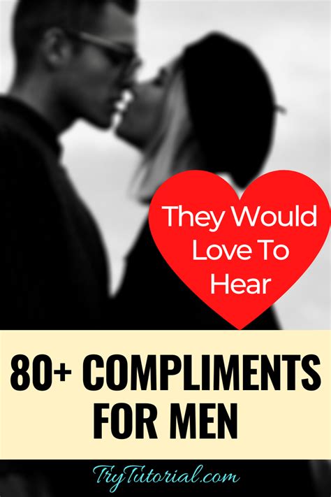 Best 80+ Compliments For Men: They Would Love To Hear Always ...