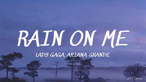 Lady Gaga, Ariana Grande - Rain On Me (Lyrics) - YouTube