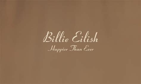 Billie Eilish Happier Than Ever Wallpapers - Wallpaper Cave