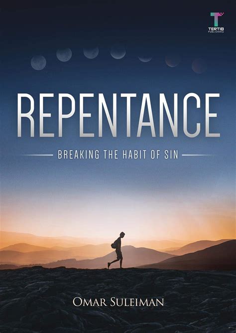 Repentance: Breaking the Habit of Sin by Omar Suleiman | Goodreads