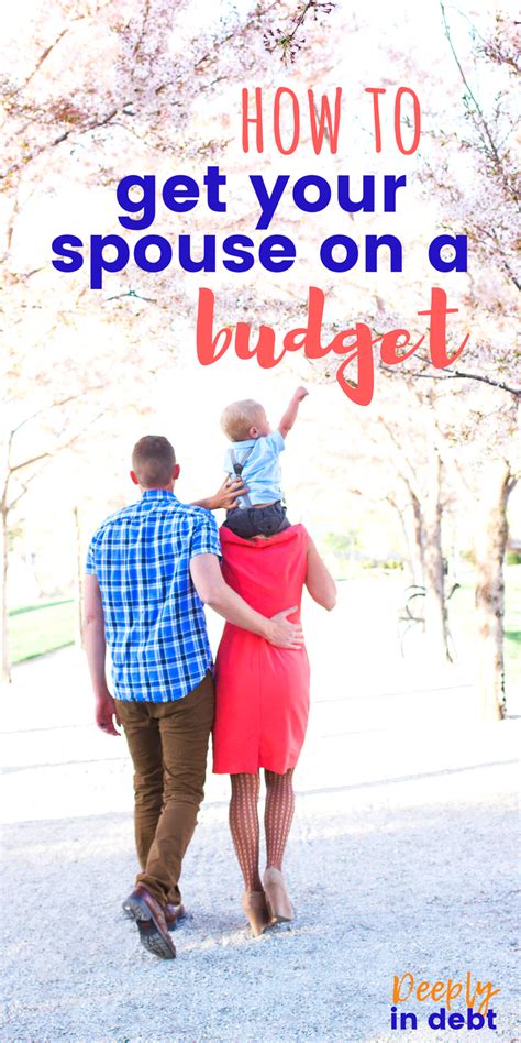 5 WAYS TO GET YOUR SPOUSE ON A BUDGET