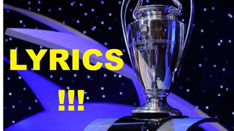 UEFA Champions League Official Theme Song LYRICS - YouTube