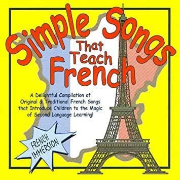 Simple Songs That Teach French: Songs for Teaching® Educational Children's Music