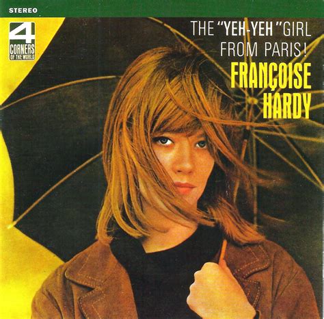 Françoise Hardy : The "Yeh-Yeh" Girl From Paris! 1962 CD-New $34.99 - Brass Music Cafe