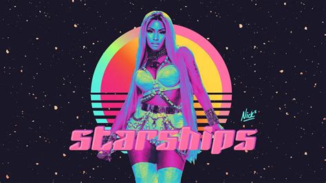 Nicki Minaj – Starships (Nick* Interstellar Extended Remix) – '80s ...