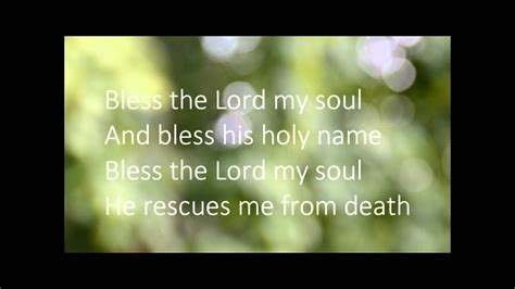 Bless the Lord my soul TAIZE HD with onscreen lyrics - YouTube