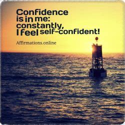 Confidence is in me: constantly, I feel self-confident | Affirmations ...