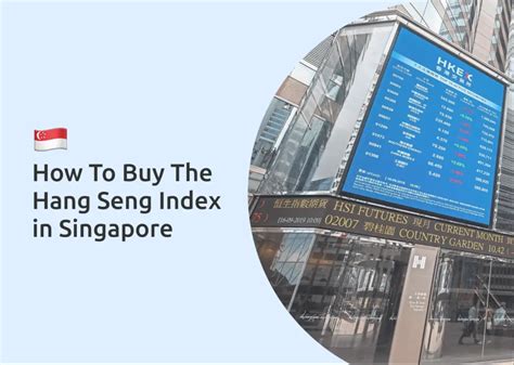 3 Steps To Buy The Hang Seng Index In Singapore | Financially ...