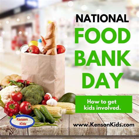 National Food Bank Day: Getting Kids Involved – Kenson Parenting Solutions