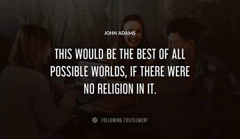 The Best John Adams Quotes