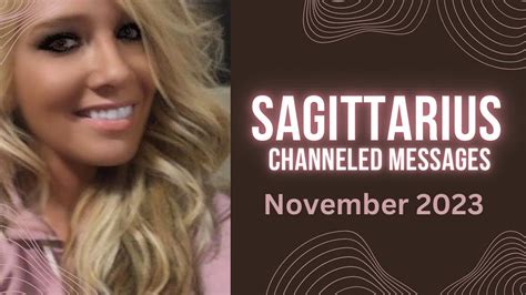 SAGITTARIUS*November Channeled Messages* - YouTube