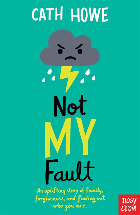 Read Not My Fault Online by Cath Howe | Books