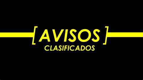 yosoypopo: 105- [ AVISOS CLASIFICADOS ]