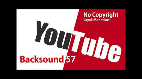 Youtube Audio Library | Free Copyright Music | Youtube Backsound No ...