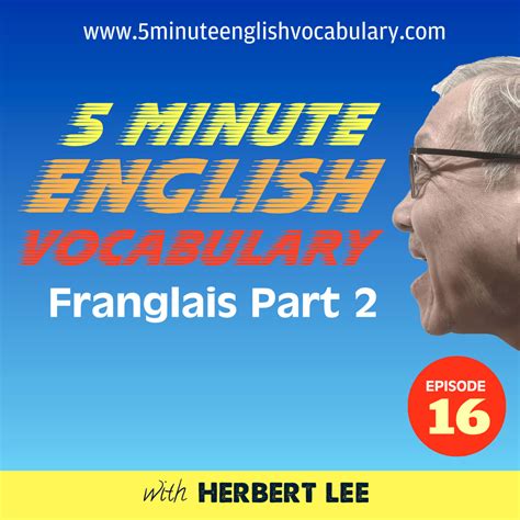 5 Minute English Vocabulary - Franglais Part 2