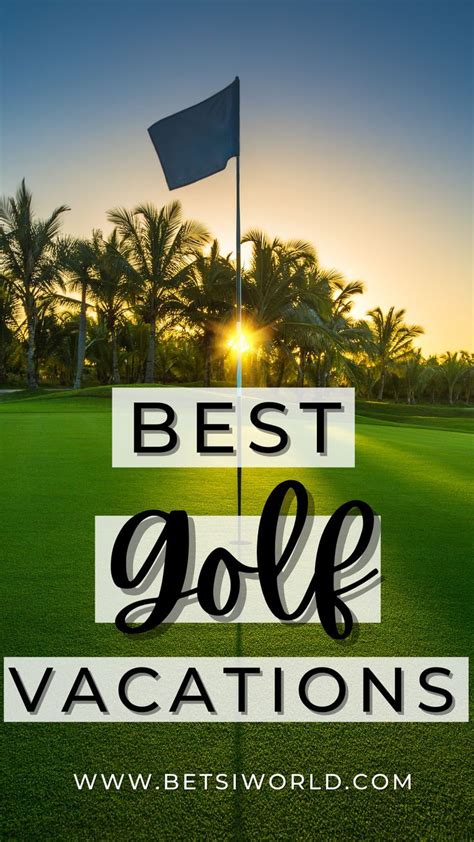 Golf vacation destinations – Artofit