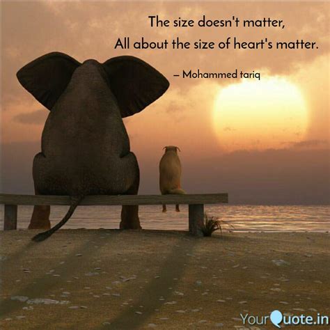 The size doesn't matter, ... | Quotes & Writings by Mohammed Tariq ...