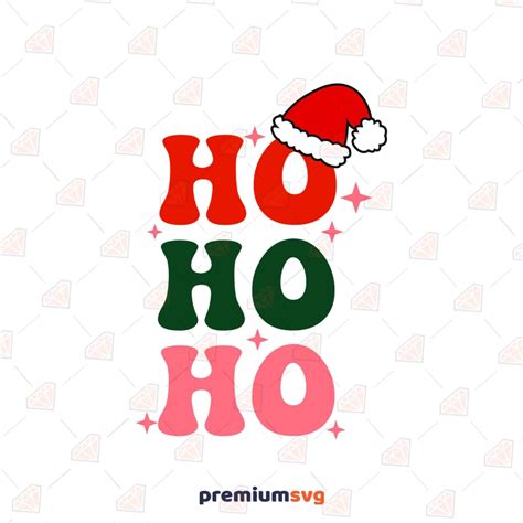 Ho Ho Ho SVG, Retro Ho Ho Ho with Santa Hat SVG Vector Files | PremiumSVG