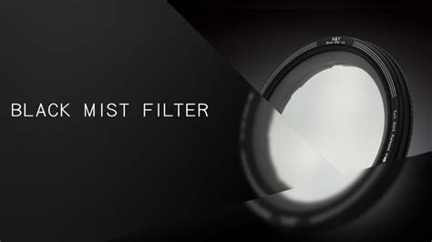 H&Y Announces Revoring Black Mist Filter for Vintage Look - Exibart Street