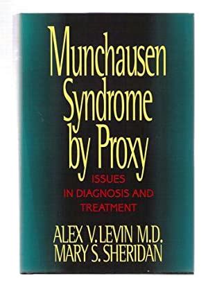 Munchausen Syndrome Proxy Issues Diagnosis Treatment, First Edition - AbeBooks