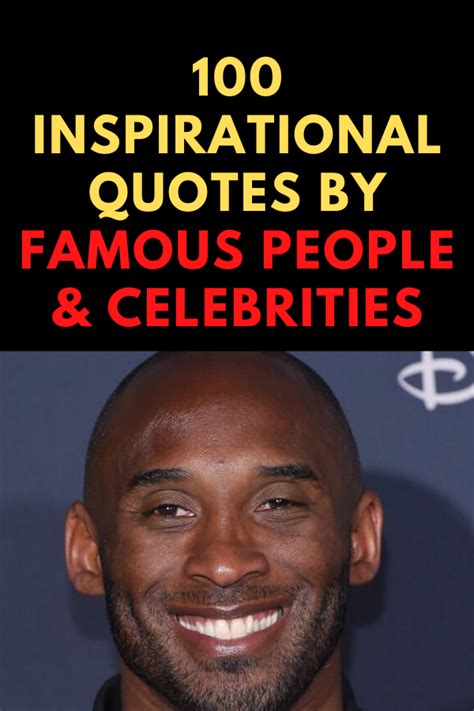 100 Inspirational Quotes by Famous People & Celebrities | Quotes by ...