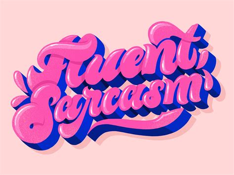 Fluent Sarcasm Bold Lettering :: Behance