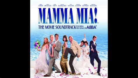 Mamma Mia! Soundtrack - YouTube