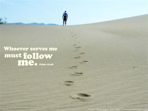 John 12:26 Illustrated: "Follow!" — Heartlight® Gallery