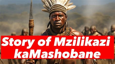 Mzilikazi kaMashobane (Mzilikazi Khumalo) started the powerful Ndebele kingdom in Zimbabwe - YouTube