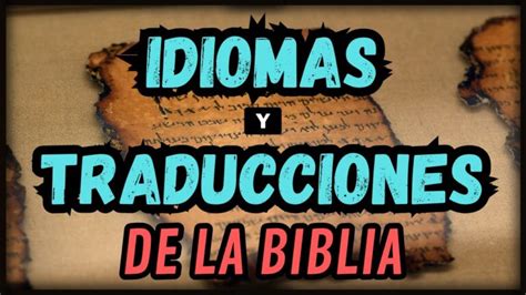 El origen del idioma original de la Biblia: una guía esencial para entender su contexto histórico