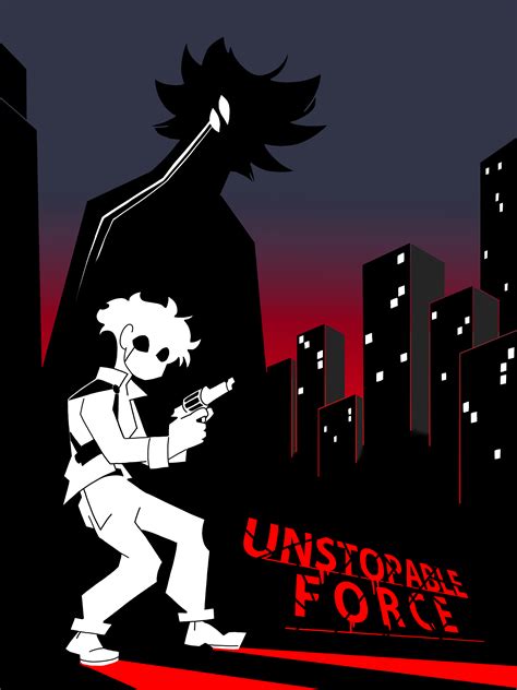 Unstoppable Force by RenaldoMenthol on Newgrounds